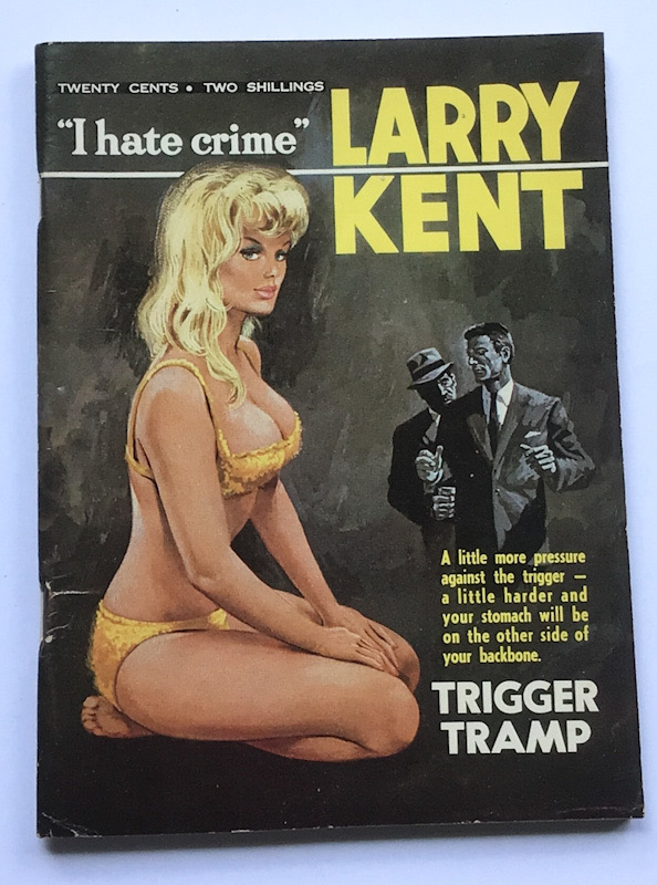 Larry Kent Trigger Tramp Australian Detective paperback book No634